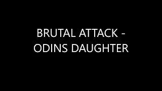 Brutal Attack - Odin's Daughter (1994)