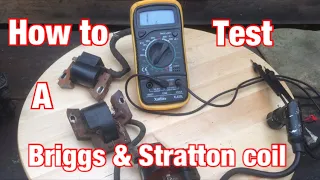 How To Test a Briggs And Stratton Lawnmower Coil Using a Multimeter