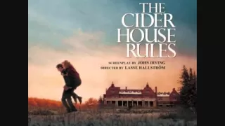 Cider House Rules- Homer's lessons (Rachel Portman)