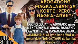 ABOGADONG MAGKALABAN SA KORTE, PERO NAGKA-ANAK. NAGULAT Ang ABOGADO NANG MAKITA ANG KAMUKHANG BATA