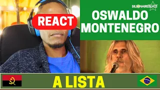 REAGINDO | A Lista, de Oswaldo Montenegro | ANGOLANO REAGINDO | React