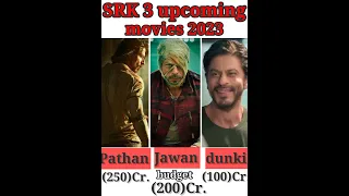 srk upcomming 3 movies 2023 🔥💥 budget #shorts #viral #trending #pathan #movie #youtubeshorts