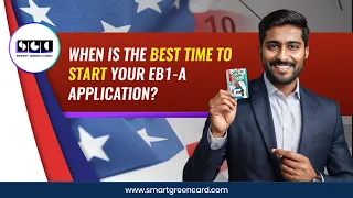 When is the Best time to Start your EB1-A application? || Smart Green Card