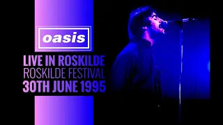 Oasis - Live in Roskilde (30th June 1995) - Audio Merge