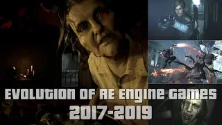 Evolution of RE Engine Games 2017-2019