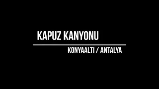 ANTALYA Gezilecek Yer Kapuz Kanyonu Konyaaltı #konyaaltı #trend #tiktok