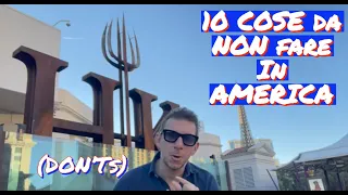 10 cose da non fare in America (DON'Ts in USA)