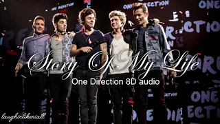 Story Of My Life - One Direction [8D audio]