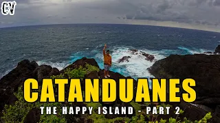 Catanduanes - The Happy Island - Part 2 | Carlo Viajero