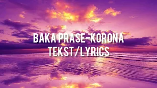 Baka Prase - Korona(tekst pesme)