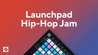 Launchpad Hip-Hop Jam