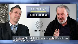 Tojes time: Bjørn Eidsvåg