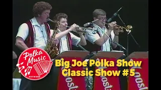 Big Joe Polka Show | Classic #5 | Polka Music | Polka Dance | Polka Joe