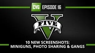 GTA V - GTA 5 o'clock - 10 NEW Screenshots! Mini-guns, photo sharing and gangs