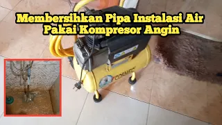 Cara Membersihkan Pipa Instalasi Air Pakai Kompresor Angin