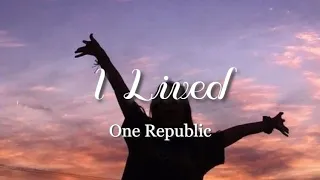 one republic- i lived (lyric video)