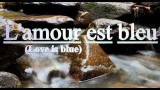 Beautiful Piano - Love Is Blue (L'amour Est Bleu) |Timelapse Music Video|