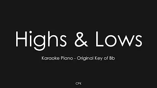Highs & Lows | Hillsong Young and Free | Piano Karaoke [Original Key of Bb]