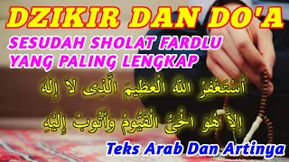 DZIKIR DAN DOA SESUDAH SHOLAT FARDLU PALING LENGKAP TEKS ARAB DAN ARTINYA USTADZ MAHFUDZ SYAFRUDDIN