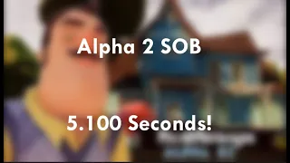 Hello Neighbor Alpha 2 SOB in 5 Seconds