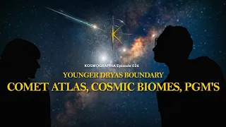 Randall Carlson Podcast Ep026 Comet Atlas, Wickramasinghe & Cosmic Biomes, Platinum Deposition @ YDB