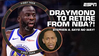 Draymond Green is NOT retiring! - Stephen A. Smith | First Take