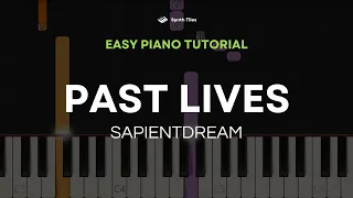 Past Lives (sapientdream) | EASY Piano Tutorial by ST