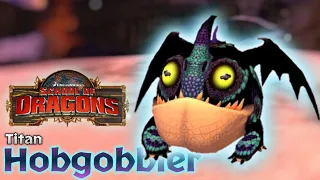 Titan Hobgobbler (+Battle Event) | School of Dragons