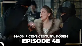 Magnificent Century: Kosem Episode 48 (English Subtitle)