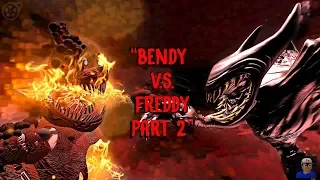 "Bendy Vs. Freddy Part 2: Return of the Demon" [BATIM/FNAF SFM]