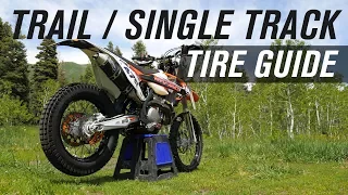 Trail/Single Track Dirt Bike Tire Buyer's Guide