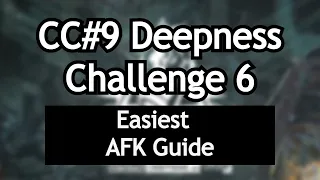 Challenge 6 Easiest AFK Guide | CC#9 Operation Deepness | Arknights