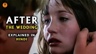 After The Wedding (2006) Movie Explained in Hindi | Mads Mikkelsen | 9D Production