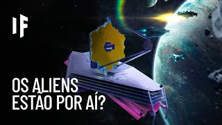 E se o telescópio James Webb descobrir vida alienígena?