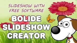 Создание слайдшоу в бесплатной программе  Bolide Slideshow Creator