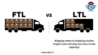 Transportation - LTL Vs FTL - Less than truck Load Vs Full truck load