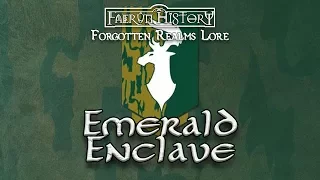 The Emerald Enclave - Forgotten Realms Lore