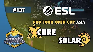 Cure vs Solar - TvZ | ESL Open Cup #137 Asia | Weekly EPT StarCraft 2 Tournament