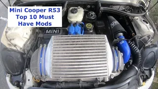 Mini Cooper S R53 Supercharged Top 10 MUST Have Mods For Your W11 Engine