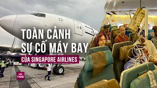 Nhìn lại vụ máy bay Singapore Airlines gặp nhiễu động khiến 1 người thiệt mạng, 30 người bị thương