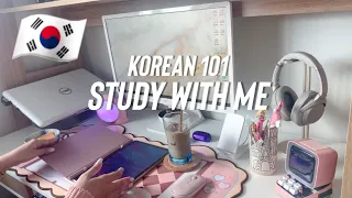 Study With Me  🇰🇷  Learning Korean 101 | Hangul For Beginners | Galaxy Tab S7 - Samsung Notes