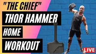 Thor Hammer "The Chief" Home Workout | Follow Along #20minuteworkout