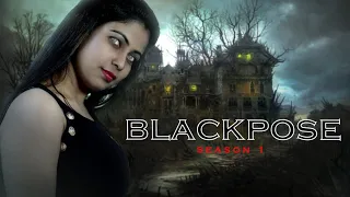 BLACKPOSE | Episode 2 | Webseries | Horror Web series | Hot | Sexy | Web series | adult Webseries |