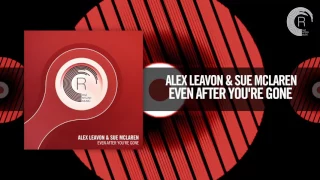 Alex Leavon & Sue McLaren - Even After You're Gone [FULL] (RNM)
