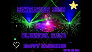SkyRaver2000 ✨💚Oldskool Rave & Happy Hardcore✨💙 up to 190 BPM