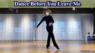 Dance Before You Leave Me Line Dance - Maggie Gallagher (UK) - June 2021