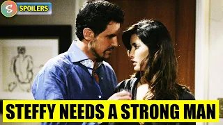 Steffy needs a strong man, and Bill is the right man for her | Bold and the Beautiful Spoilers