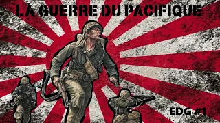 ETAT DE GUERRE épisode 1 - La Guerre du Pacifique