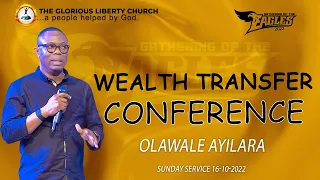 WEALTH TRANSFER CONFERENCE - OLAWALE AYILARA