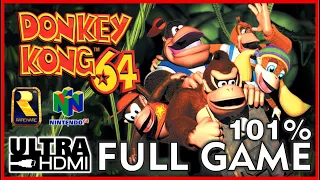 DONKEY KONG 64 101% FULL GAME Walkthrough - Original N64 UltraHDMI - No Commentary